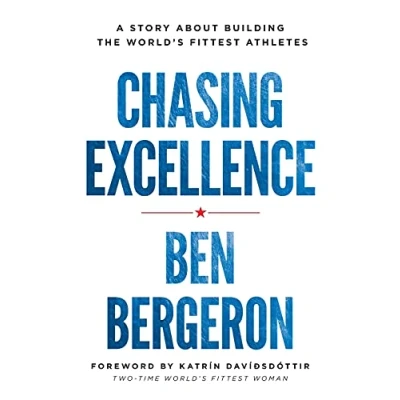 Abbildung von Chasing Excellence: A Story About Building the World&#039;s Fittest Athletes