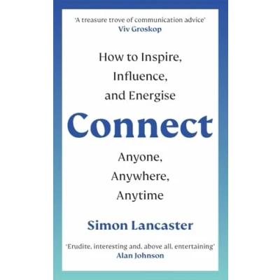 Abbildung von Connect: How to Inspire, Influence and Energise Anyone, Anywhere, Anytime