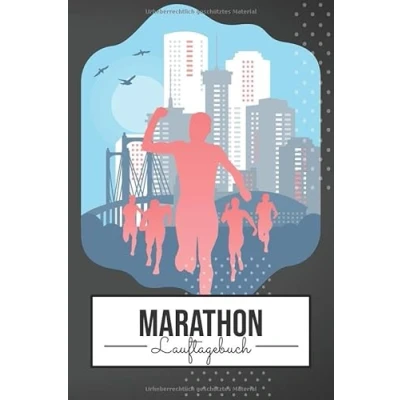 Abbildung von Marathon Lauftagebuch: Lauftagebuch für Männer und Frauen Laufbuch Logbuch Läufer Jogger als Vorbereitung zum oder Halbmarathon