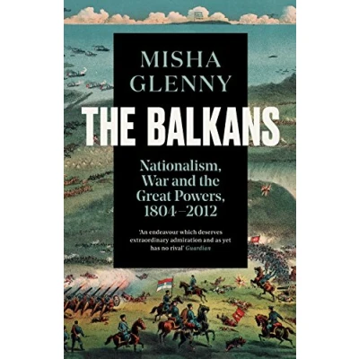Abbildung von the Balkans, 18042012: Nationalism, War and Great Powers