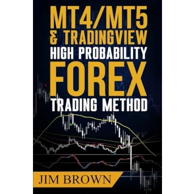 Abbildung von MT4/MT5 High Probability Forex Trading Method (Forex, System, Strategy, Oil, Precious metals, Commodities, Stocks, Currency Trading, Bitcoin, Band 2)