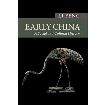 Abbildung von Early China: A Social And Cultural History (New Approaches to Asian History)