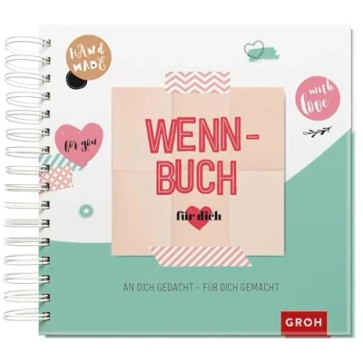Abbildung von Wenn Buch Für dich An gedacht gemacht: zum Selbstgestalten mit Tipps Befüllen Ein liebevolles DIY Geschenk (Kreatives Selbstgestalten)