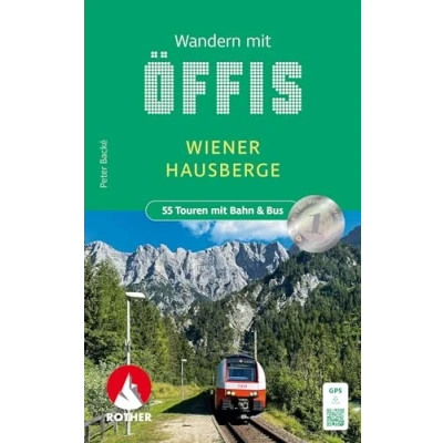 Abbildung von Wandern Mit Öffis Wiener Hausberge: 55 Touren Bahn &amp; Bus. GPS Tracks (Rother Wanderbuch)