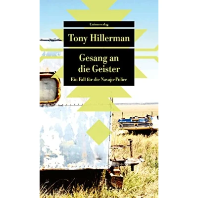 Abbildung von Gesang an die Geister: Kriminalroman. Ein Fall für Navajo Police (5) (Unionsverlag Taschenbücher) (metro)