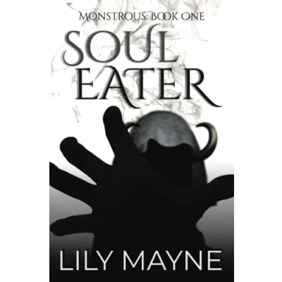 Abbildung von Soul Eater: M/M Fantasy Romance (Monstrous, Band 1)