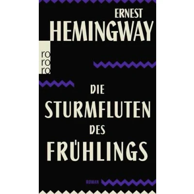 Abbildung von Die Sturmfluten des Frühlings: Ein romantischer Roman zu Ehren Verschwindens einer großen Rasse
