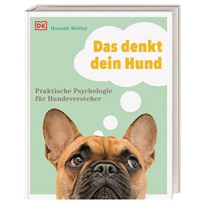 Abbildung von Das denkt dein Hund: Praktische Psychologie für Hundeversteher