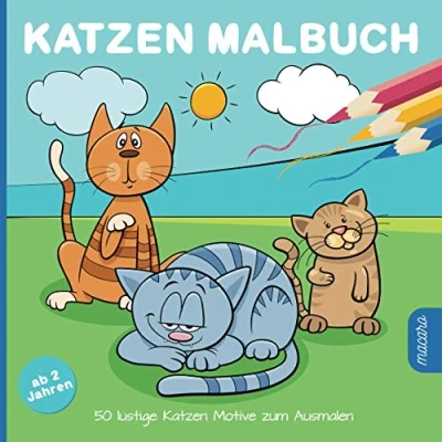 Abbildung von Katzen Malbuch ab 2 Jahren: 50 lustige Motive zum Ausmalen