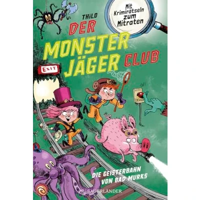 Abbildung von Der Monsterjäger Club 1 Die Geisterbahn von Bad Murks: Mit Krimirätseln zum Mitraten Kinderbuch für Leseanfänger ab 6 Jahren