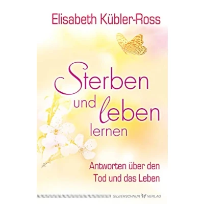 Abbildung von Sterben und Leben lernen. Antworten über den Tod das