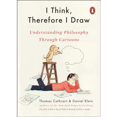 Abbildung von I Think, Therefore Draw: Understanding Philosophy Through Cartoons