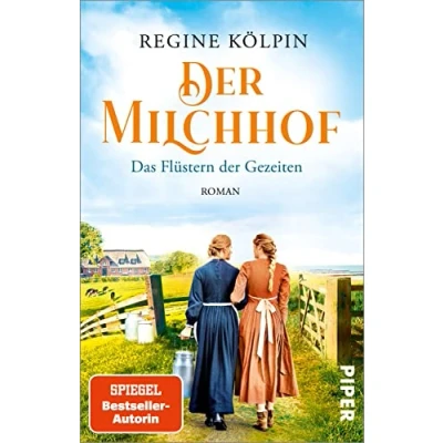 Abbildung von der Milchhof Das Flüstern Gezeiten (Milchhof Saga 2): Roman Gefühlvolle Nordsee Familiensaga
