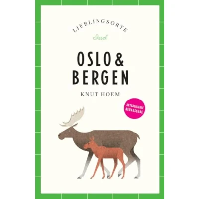 Abbildung von Oslo &amp; Bergen Reiseführer LIEBLINGSORTE: Entdecken Sie das Lebensgefühl zweier Städte! Mit vielen Insider Tipps, farbigen Fotografien und ausklappbaren Karten