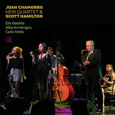 Abbildung von Joan Chamorro &amp; New Quartet, Scott Hamilton Live