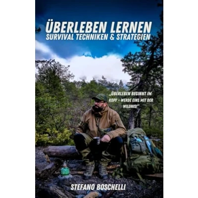 Abbildung von Überleben Lernen: Der ultimative Survival Guide für Abenteurer und Entdecker