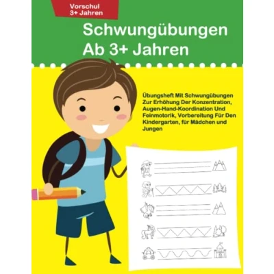 Abbildung von Schwungübungen Ab 3+ Jahren: : Übungsheft Mit Zur Erhöhung Der Konzentration, Augen Hand Koordination und Feinmotorik, Vorbereitung für Den Kindergarten, Mädchen Jungen