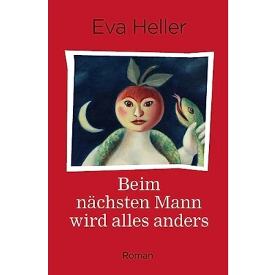 Abbildung von Beim nächsten Mann wird alles anders: Roman