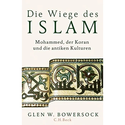 Abbildung von die Wiege des Islam: Mohammed, der Koran und antiken Kulturen