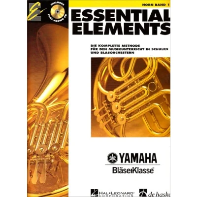 Abbildung von Essential Elements, für Horn, m. 2 Audio CDs: Die komplette Methode den Musikunterricht in Schulen und Blasorchestern. Mit CDs zum Üben Mitspielen