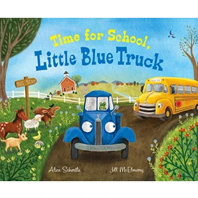 Abbildung von Time for School, Little Blue Truck: A Back to School Book Kids