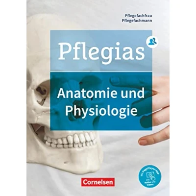 Abbildung von Pflegias Generalistische Pflegeausbildung Zu allen Bänden: Anatomie und Physiologie Fachbuch