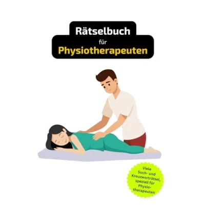 Abbildung von Rätselbuch für Physiotherapeuten: Tolles Geschenk Physiotherapeuten. Worträtsel und knifflige Herausforderungen in einem Kreuzworträtselheft.
