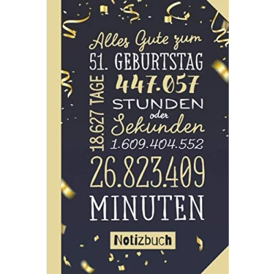 Abbildung von Alles Gute zum 51. Geburtstag: Notizbuch als lustiges Geschenk 51.Geburtstag für Mann oder Frau 51 Konfetti Gold Geschenkidee Persönlich signieren und verschenken