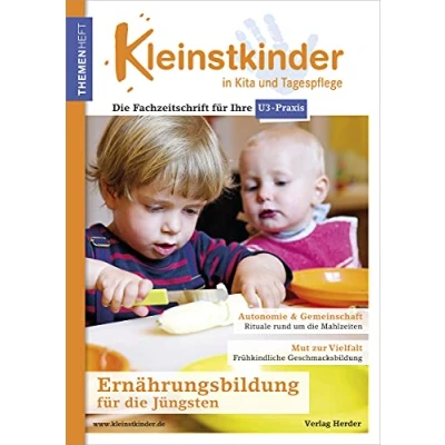 Abbildung von Ernährungsbildung für die Jüngsten: Themenheft Kleinstkinder in Kita und Tagespflege