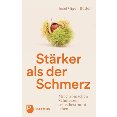 Abbildung von Stärker als der Schmerz: Mit chronischen Schmerzen selbstbestimmt leben