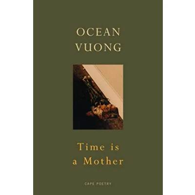 Abbildung von Time is a Mother: From the author of On Earth We’re Briefly Gorgeous