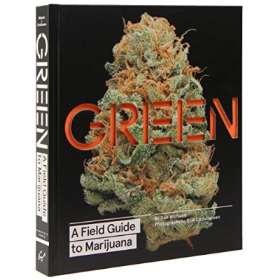 Abbildung von Green: A Field Guide to Marijuana: (Books about Marijuana, Cannabis, Weed Bible)