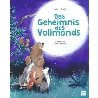 Abbildung von Das Geheimnis des Vollmonds: Eine berührende Geschichte über den Vollmond, die Freundschaft und Neugier auf Unbekanntes. Ein Bilderbuch Kinder ab 3 Jahren