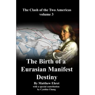 Abbildung von Clash of The Two Americas Volume 3: Birth a Eurasian Manifest Destiny
