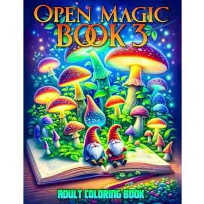 Abbildung von Open Magic Book 3 Adult Coloring Book: Journey Through Volume Delve into 101 Grayscale Illustrations, Each a Gateway to Multifaceted Realms of Wonder (Open Books)
