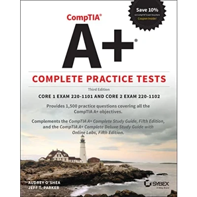 Abbildung von CompTIA A+ Complete Practice Tests: Core 1 Exam 220 1101 and 2 1102, 3rd Edition: 1102