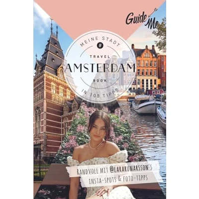 Abbildung von GuideMe Reiseführer Amsterdam: Travel Book mit Instagram Spots &amp; Must see Sights inkl. Fototipps von @lararunarsson