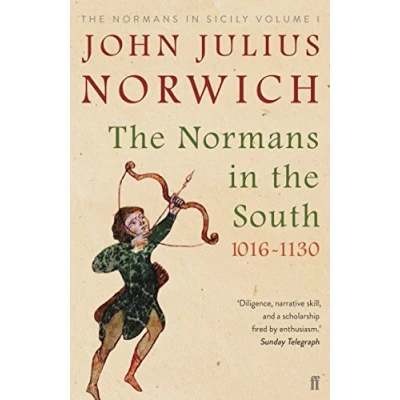 Abbildung von The Normans in South, 1016 1130: Sicily Volume I