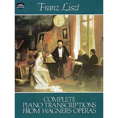 Abbildung von Complete Piano Transcriptions from Wagner&#039;s Operas (Dover Classical Music)