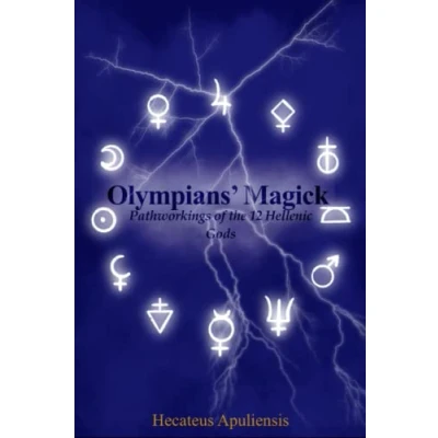 Abbildung von Olympians&#039; Magick: Pathworkings of the 12 Hellenic Gods (Hellenic Magick, Band 1)