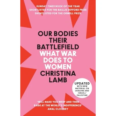 Abbildung von Our Bodies, Their Battlefield: What War Does to Women