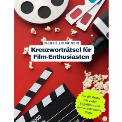 Abbildung von Ein Kreuzworträtsel Buch für Film Fans und echte Movie Kenner mit vielen Begriffen, die nur Profis kennen.: Tolles Geschenk alle, Filme ... Knobelei in einem Kreuzworträtselheft.