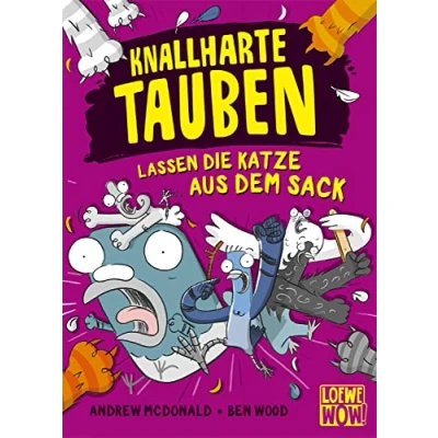 Abbildung von Knallharte Tauben lassen die Katze aus dem Sack (Band 5): Löse spannende Kriminalfälle mit der Gang Lustige Kinderbuchreihe ab 8 Jahren Wow! Das will ich lesen. (Loewe Wow!, Band 5)