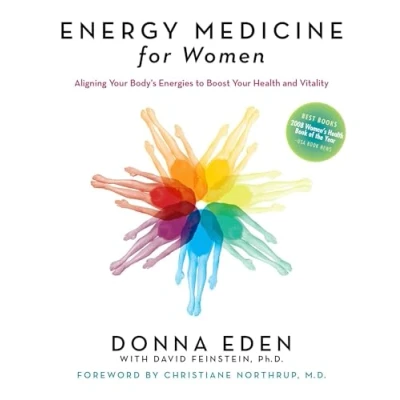 Abbildung von Energy Medicine For Women: Aligning Your Body&#039;s Energies to Boost Health and Vitality