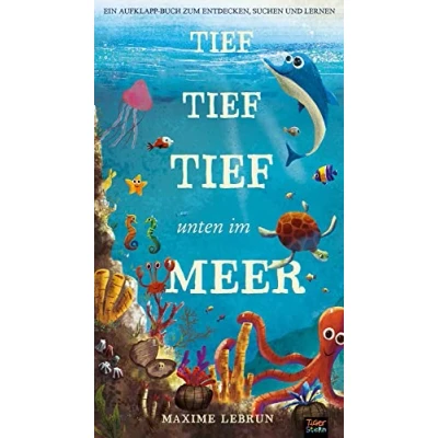 Abbildung von tief unten im Meer: Ein Aufklapp Bilderbuch zum Entdecken, Suchen und Lernen
