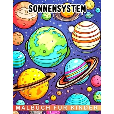Abbildung von Sonnensystem Malbuch für Kinder: 30 Seiten mit Weltraum Illustrationen Kinder, perfekt zum Verschenken zu jeder Gelegenheit. Enthält interessante Fakten über den Weltraum.
