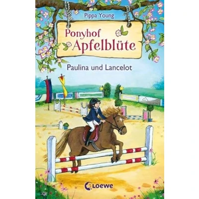 Abbildung von Ponyhof Apfelblüte (Band 2) Paulina und Lancelot: Pferdebuch für Mädchen ab 8 Jahre