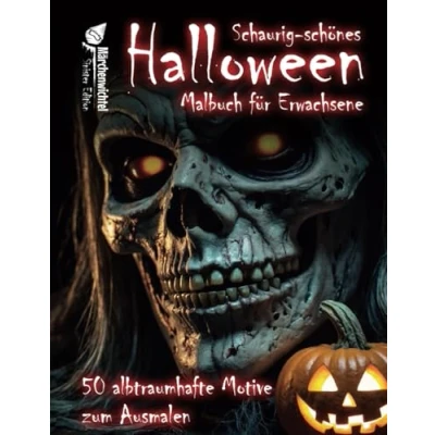Abbildung von Schaurig schönes Halloween Malbuch für Erwachsene: 50 albtraumhafte Motive zum Ausmalen: Monster, Hexen, Zombies, Friedhöfe, Kürbisse