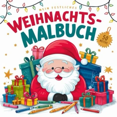 Abbildung von Mein festliches Weihnachtsmalbuch: Weihnachten Malbuch für Kinder (Kinder Malbücher)