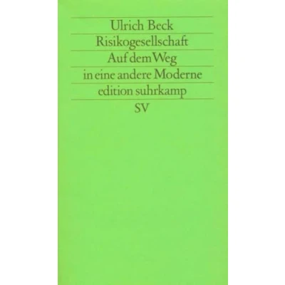 Abbildung von Risikogesellschaft. Auf dem Weg in eine andere Moderne